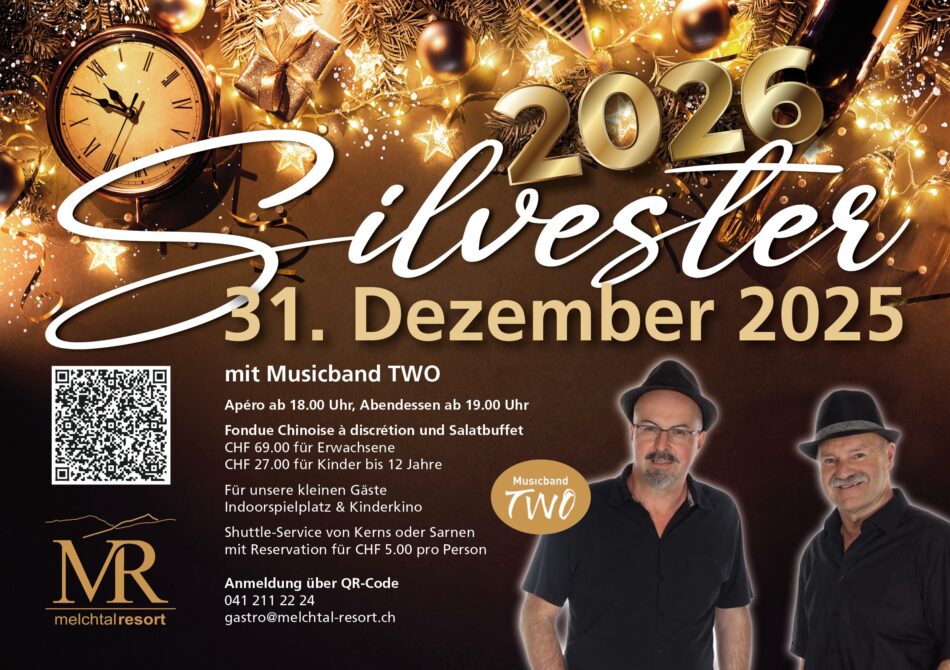 Silvester 2025/26 im Melchtal Resort: Mitwoch, 31. Dezember 2025 ab 18:00 Uhr